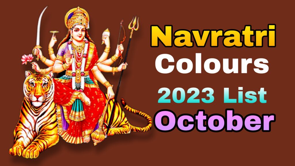 Navratri Colours 2023 List October
