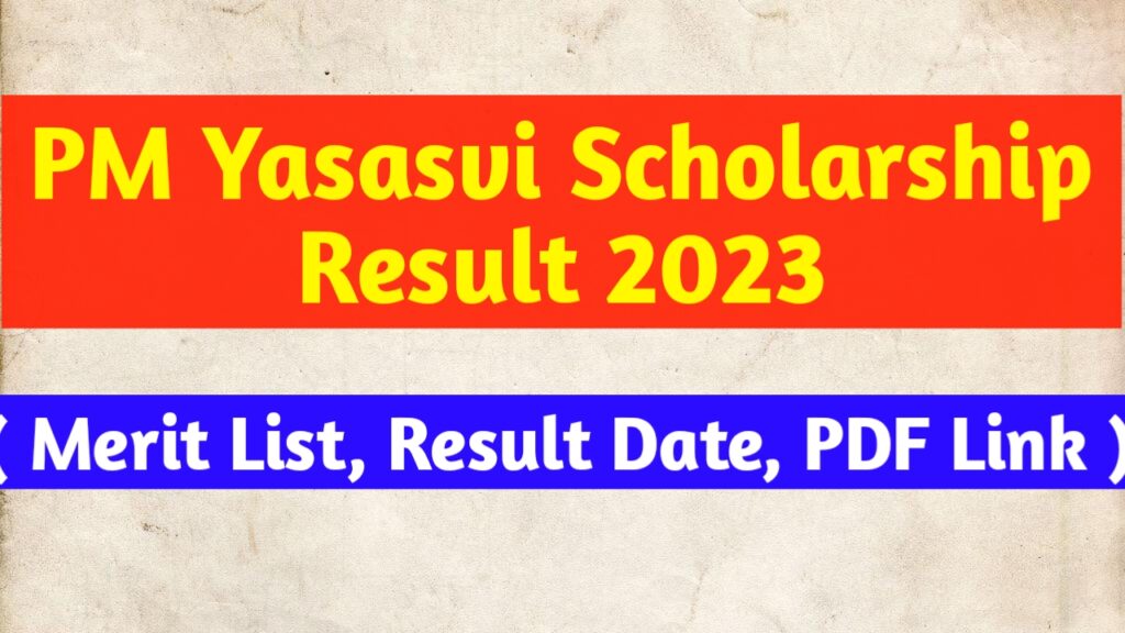PM Yasasvi Scholarship Result