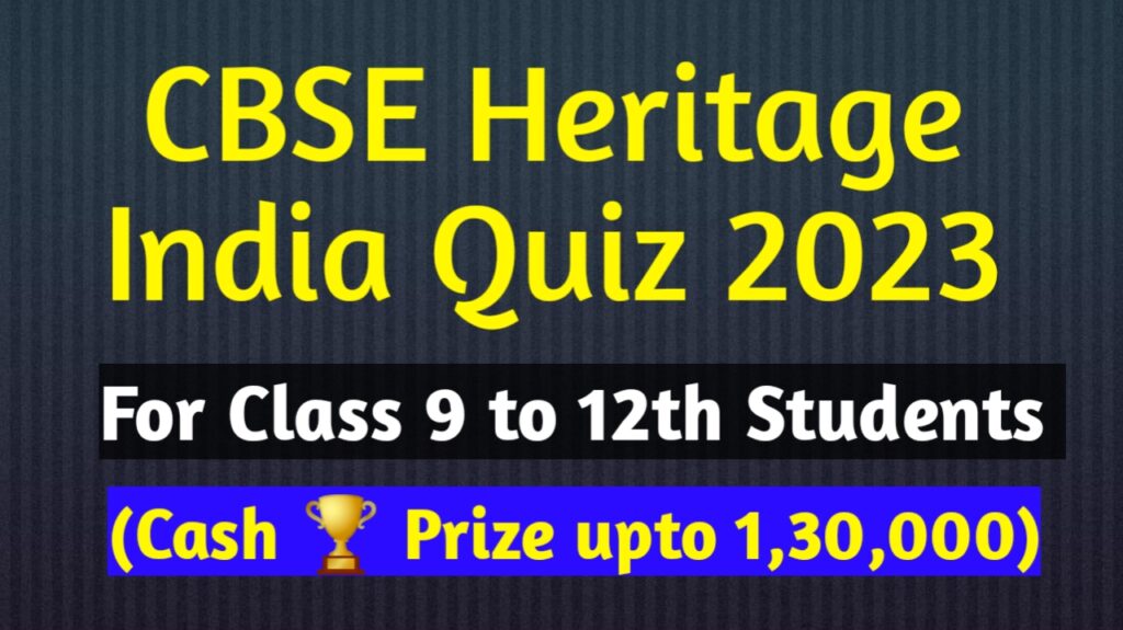 CBSE Heritage India Quiz 2023