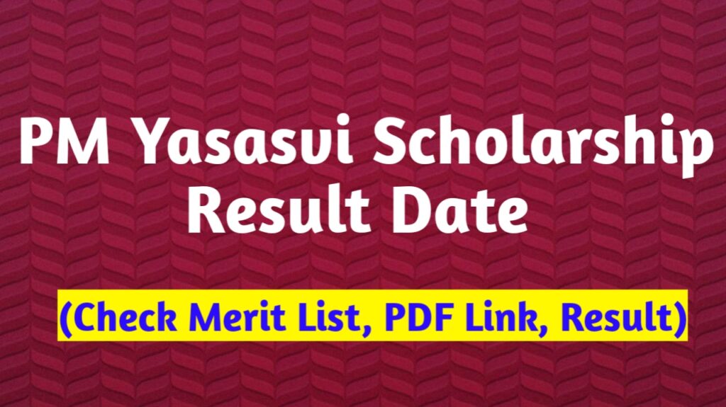 PM Yasasvi Scholarship Result Date
