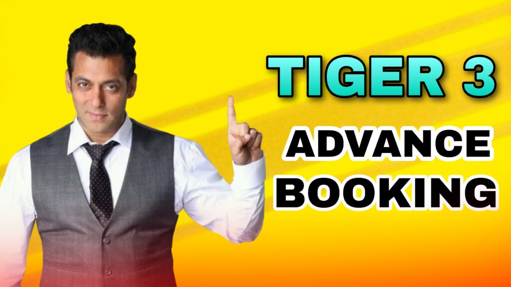 Tiger 3 Advance Booking